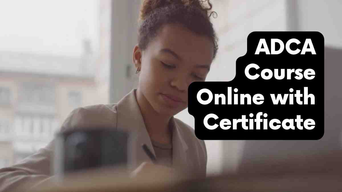 ADCA Course Online with Certificate