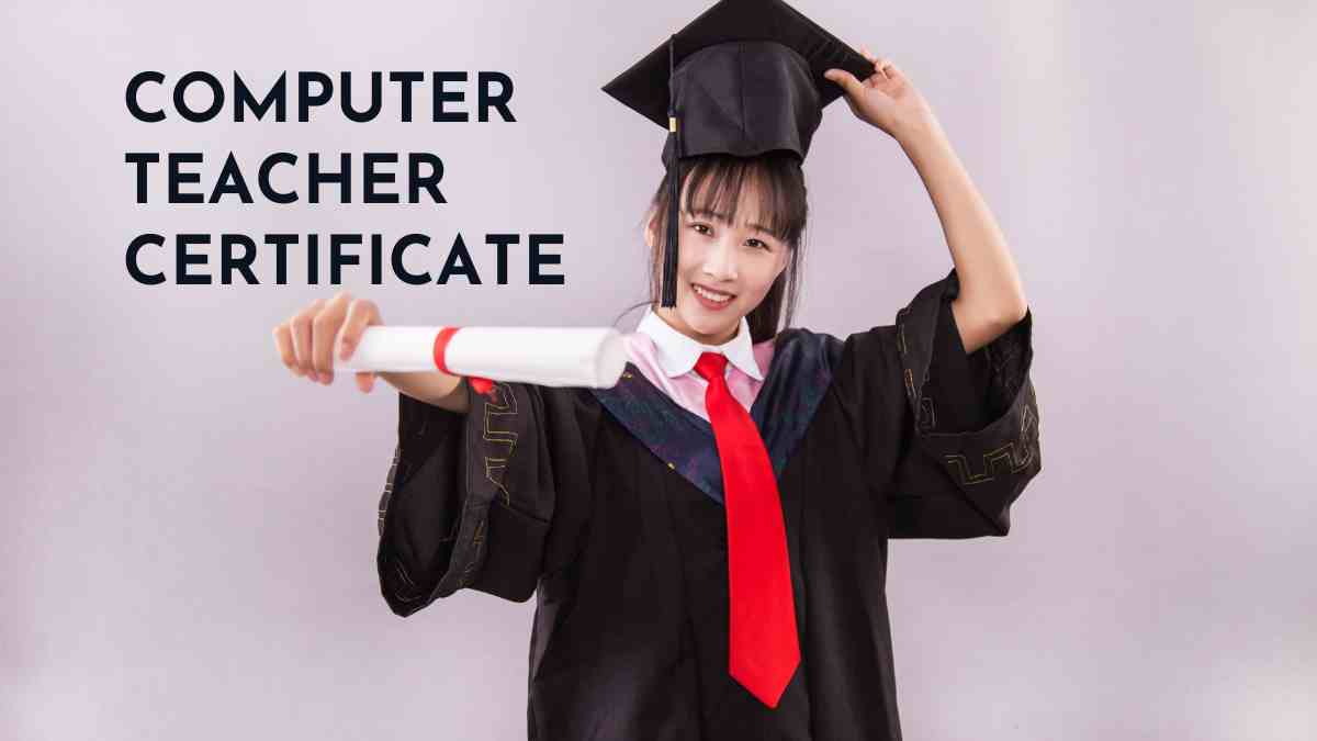 Computer Teacher Certificate