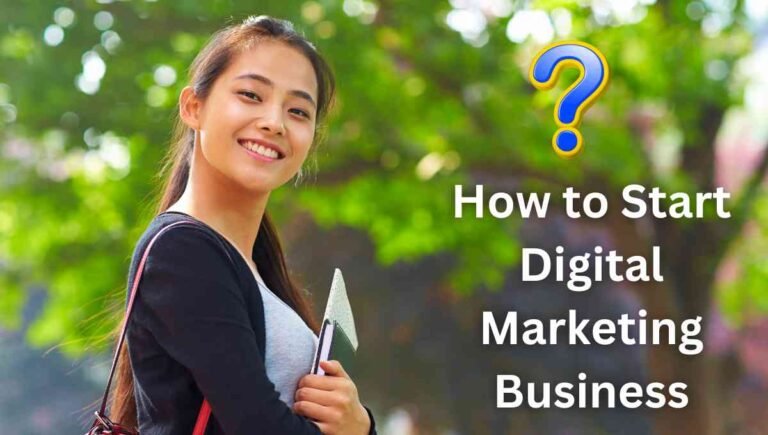 How to Start Digital Marketing Business