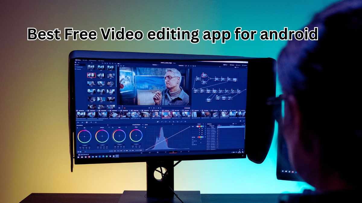 Best Free Video editing app for android