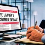 Are layoffs coming in Dell