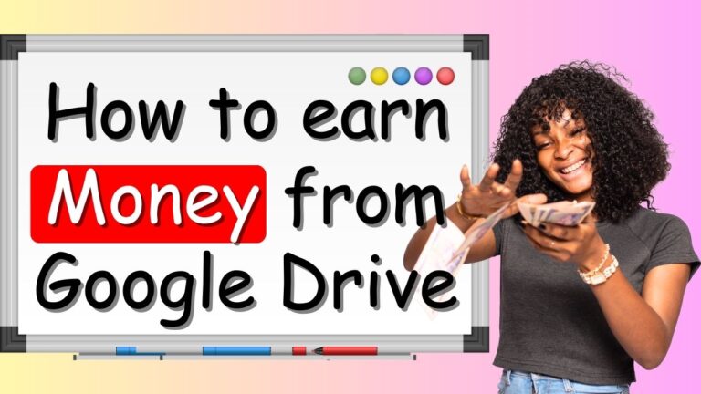 How to earn money from google drive